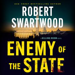 Enemy of the State by Robert Swartwood audiobook