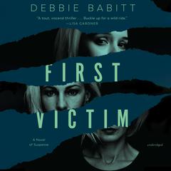 First Victim by Debbie Babitt audiobook