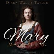 Mary Magdalene by  Diana Wallis Taylor audiobook