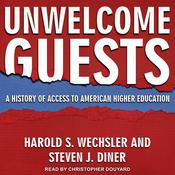 Unwelcome Guests by  Steven J. Diner audiobook