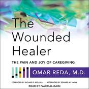 The Wounded Healer by  Omar Reda MD audiobook