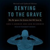 Denying to the Grave by  Jack M. Gorman audiobook