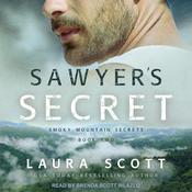 Sawyer's Secret by  Laura Scott audiobook