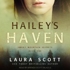 Hailey's Haven by Laura Scott audiobook