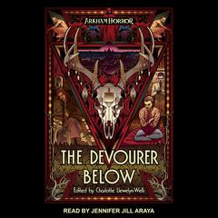 The Devourer Below by Charlotte Llewelyn-Wells audiobook