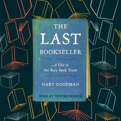 The Last Bookseller by Gary Goodman audiobook