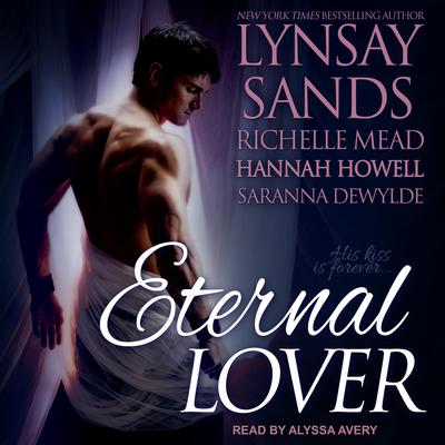 Eternal Lover by Lynsay Sands audiobook