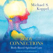Body Connections by  Michael S. Koppel audiobook
