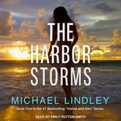 The Harbor Storms by  Michael Lindley audiobook