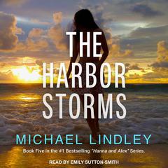 The Harbor Storms by Michael Lindley audiobook
