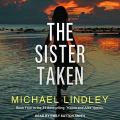 The Sister Taken by Michael Lindley audiobook