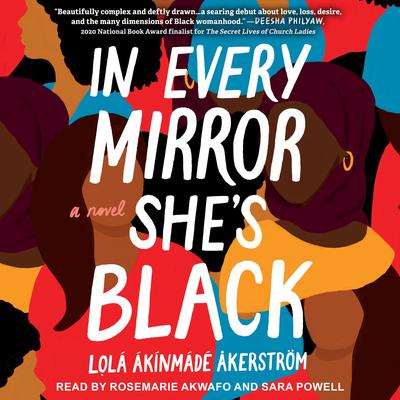 In Every Mirror She’s Black by Lolá Ákínmádé Åkerström audiobook