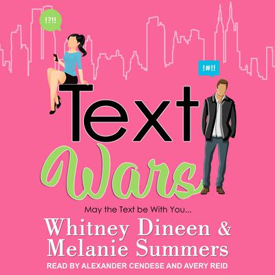 Text Wars by Melanie Summers audiobook
