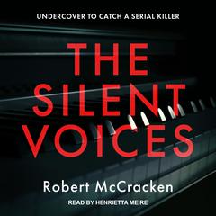 The Silent Voices by Robert McCracken audiobook
