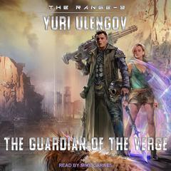 The Guardian of the Verge by Yuri Ulengov audiobook