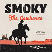 Smoky the Cowhorse by  Will James audiobook
