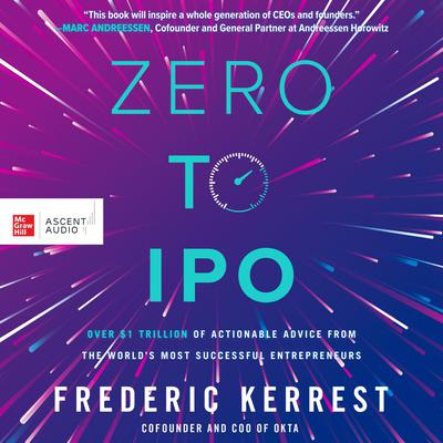 Zero to IPO by Frederic Kerrest audiobook