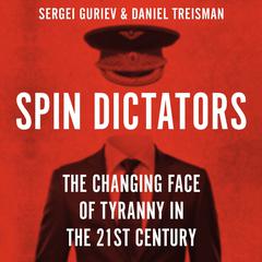 Spin Dictators by Sergei Guriev audiobook