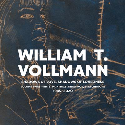 Shadows of Love, Shadows of Loneliness by William T. Vollmann audiobook