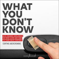 What You Don't Know by Cortnie Abercrombie audiobook
