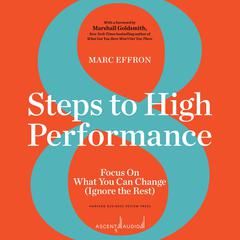 8 Steps to High Performance by Marc Effron audiobook
