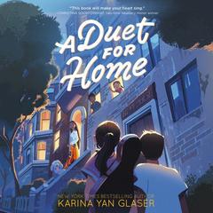 A Duet for Home by Karina Yan Glaser audiobook