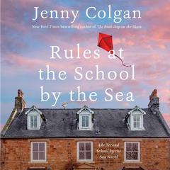 Rules at the School by the Sea by Jenny Colgan audiobook