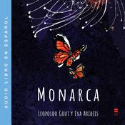 Monarca (Spanish Edition) by  Leopoldo Gout audiobook
