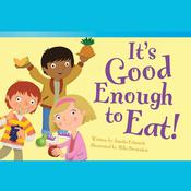 It's Good Enough to Eat! Audiobook by  Amelia Edwards audiobook