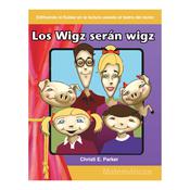 Los Wigz serán wigz / Wigz Will Be Wigz by  Christi Parker audiobook