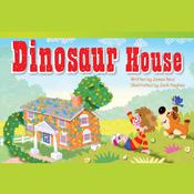 Dinosaur House Audiobook by  James Reid audiobook