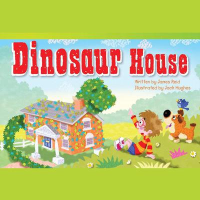 Dinosaur House Audiobook by James Reid audiobook