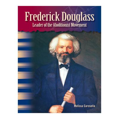 Frederick Douglass: Leader of the Abolitionist Movement by Melissa Carosella audiobook