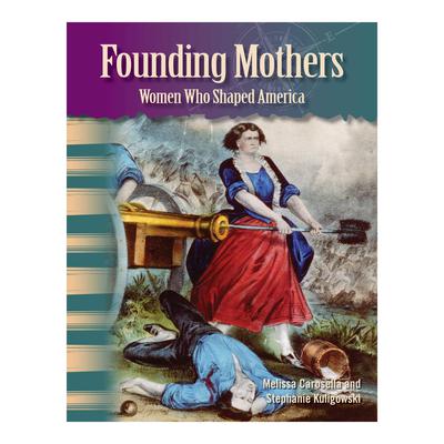Founding Mothers: Women Who Shaped America by Melissa Carosella audiobook