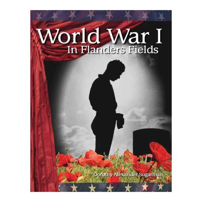 World War I: In Flanders Fields by Dorothy Sugarman audiobook