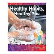 Healthy Habits, Healthy You by  Lisa Greathouse audiobook