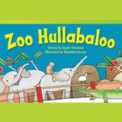 Zoo Hullabaloo Audiobook by  Sophie Valentine audiobook