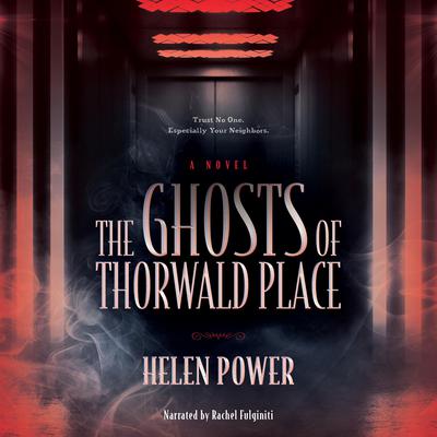 The Ghosts of Thorwald Place by Helen Power audiobook