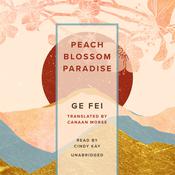 Peach Blossom Paradise by  Ge Fei audiobook
