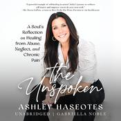 The Unspoken by  Ashley Haseotes audiobook