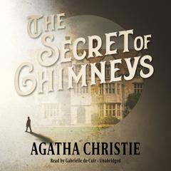 The Secret of Chimneys by Agatha Christie audiobook