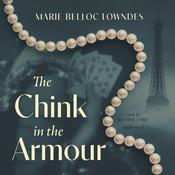 The Chink in the Armour by  Marie Belloc Lowndes audiobook