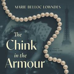 The Chink in the Armour by Marie Belloc Lowndes audiobook
