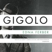 Gigolo by  Edna Ferber audiobook