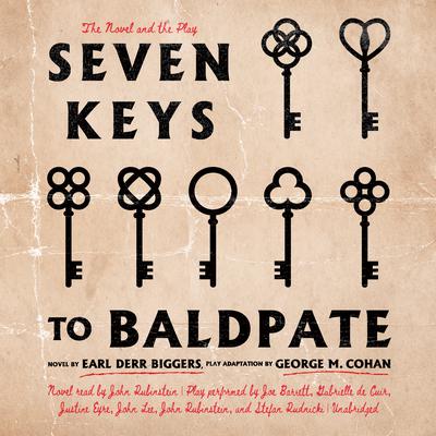 Seven Keys to Baldpate by Earl Derr Biggers audiobook