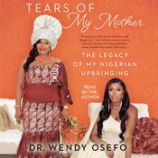 Tears of My Mother by  Wendy Osefo audiobook