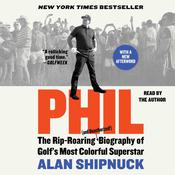 Phil by  Alan Shipnuck audiobook