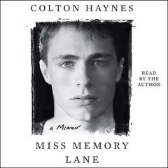Miss Memory Lane by Colton Haynes audiobook