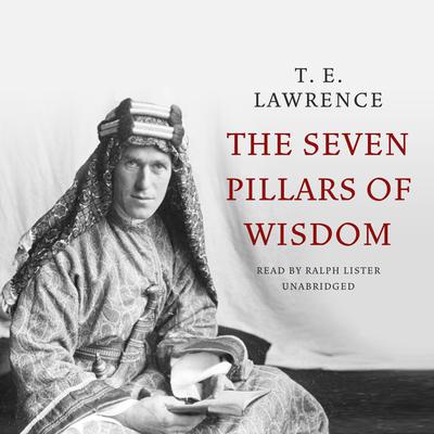 Seven Pillars of Wisdom by T. E. Lawrence audiobook