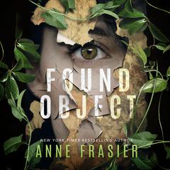 Found Object by Anne Frasier audiobook